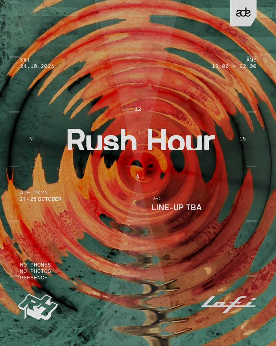 ADE | Rush Hour at Lofi, Amsterdam, during ADE 2026
